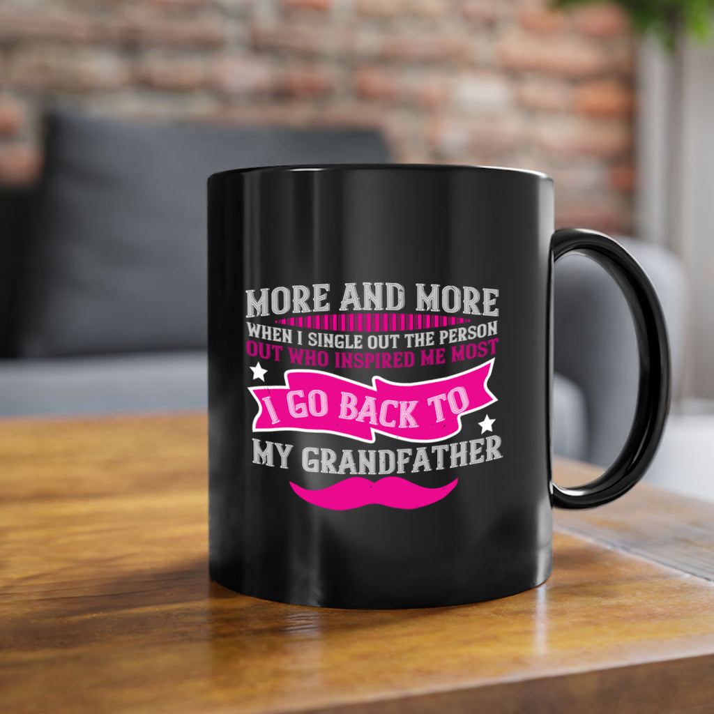 More and more when I single out the person 87#- grandpa-Mug / Coffee Cup