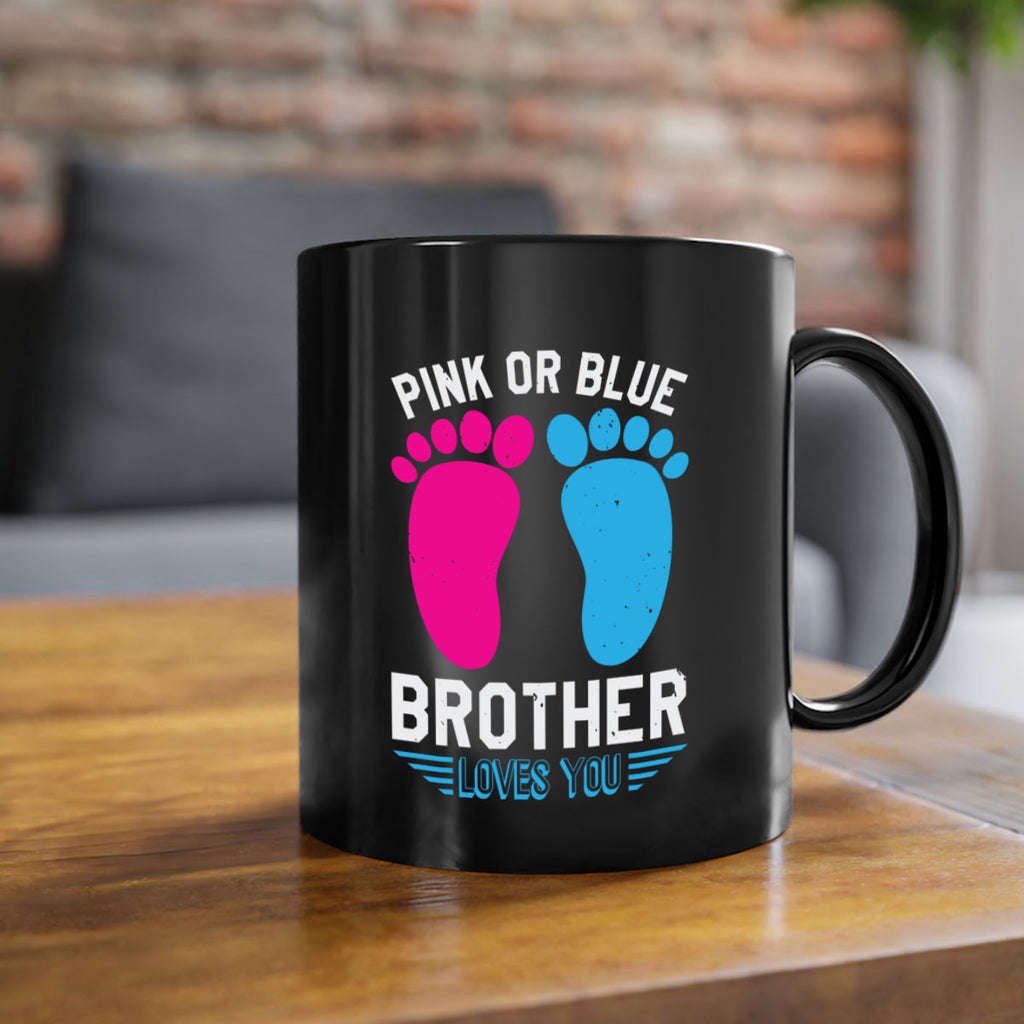 Pink or Blue brother loves you Style 22#- baby shower-Mug / Coffee Cup