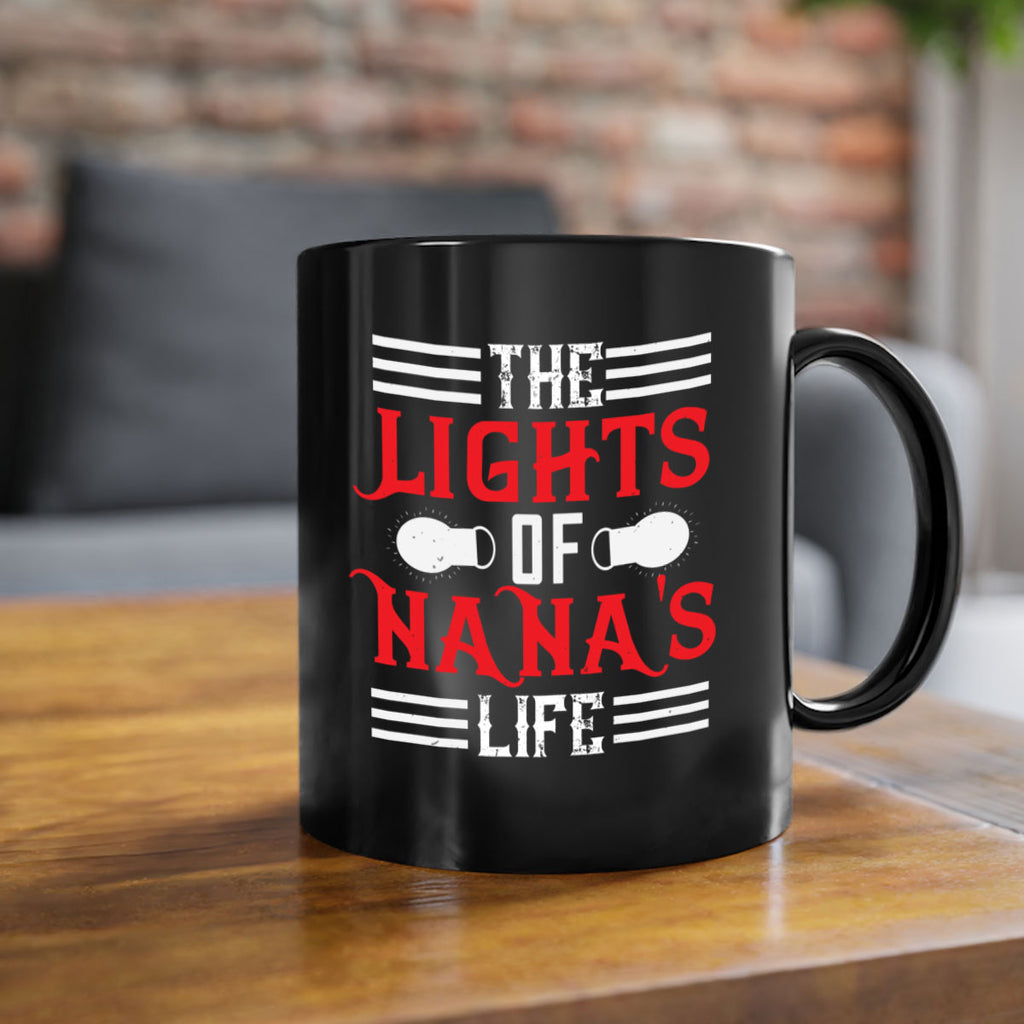 THE LIGHTS OF NANAS LIFE 98#- grandma-Mug / Coffee Cup