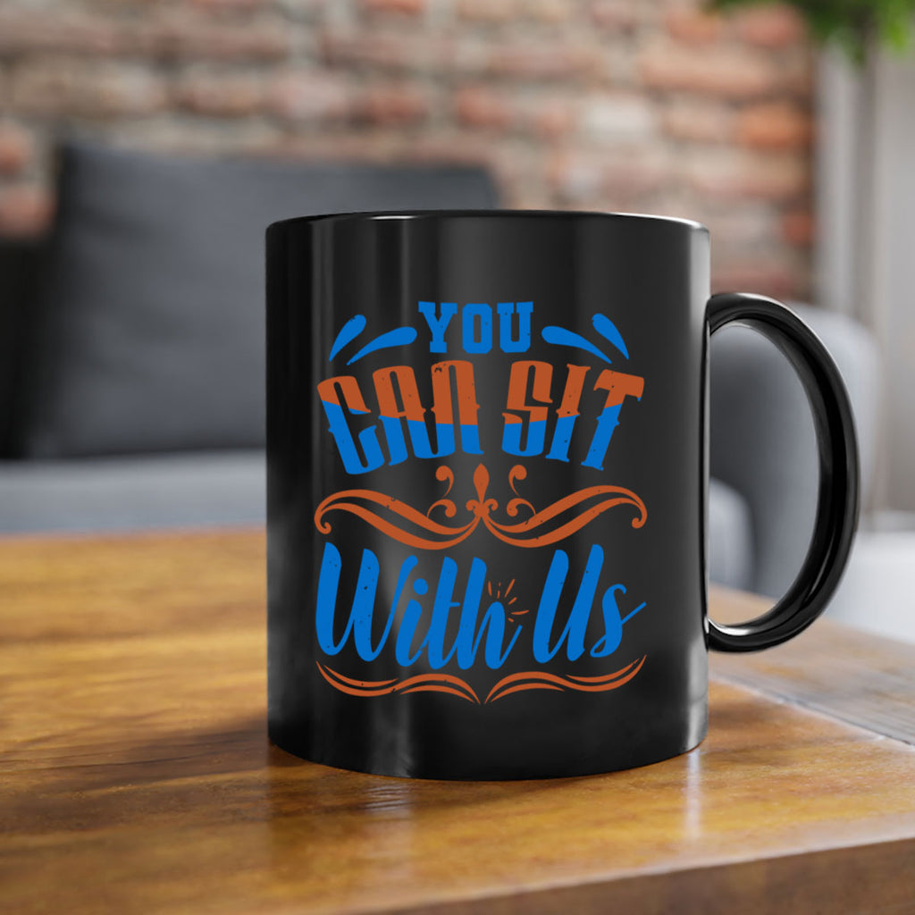 You CAN sit with us Style 19#- best friend-Mug / Coffee Cup