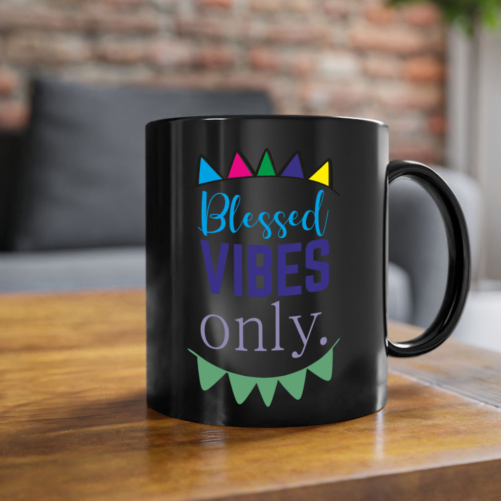 blessd vibes only- black words - phrases-Mug / Coffee Cup