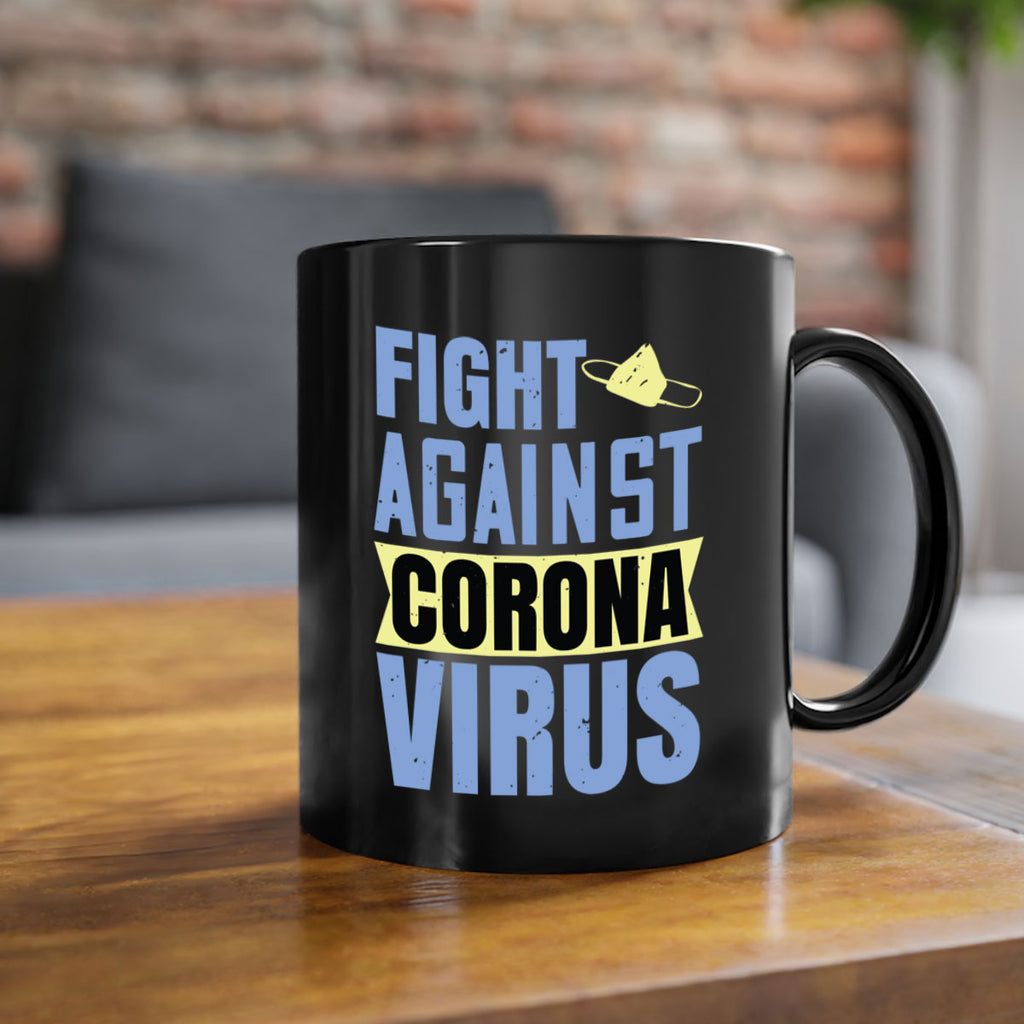 fight against corona virus Style 42#- corona virus-Mug / Coffee Cup