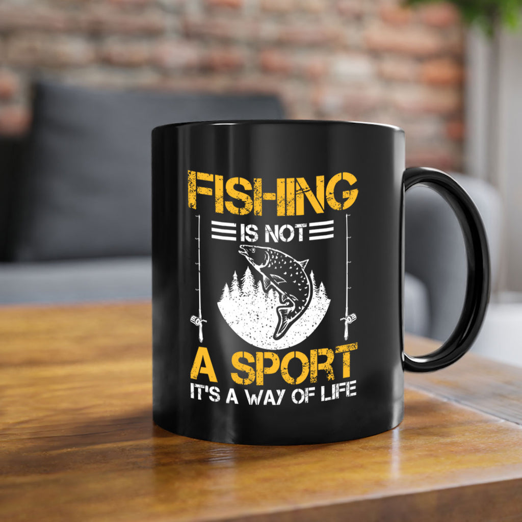 fishing is not a sport it’s a way of life 272#- fishing-Mug / Coffee Cup