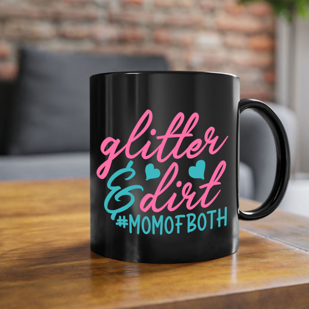 glitter dirt momofboth 345#- mom-Mug / Coffee Cup