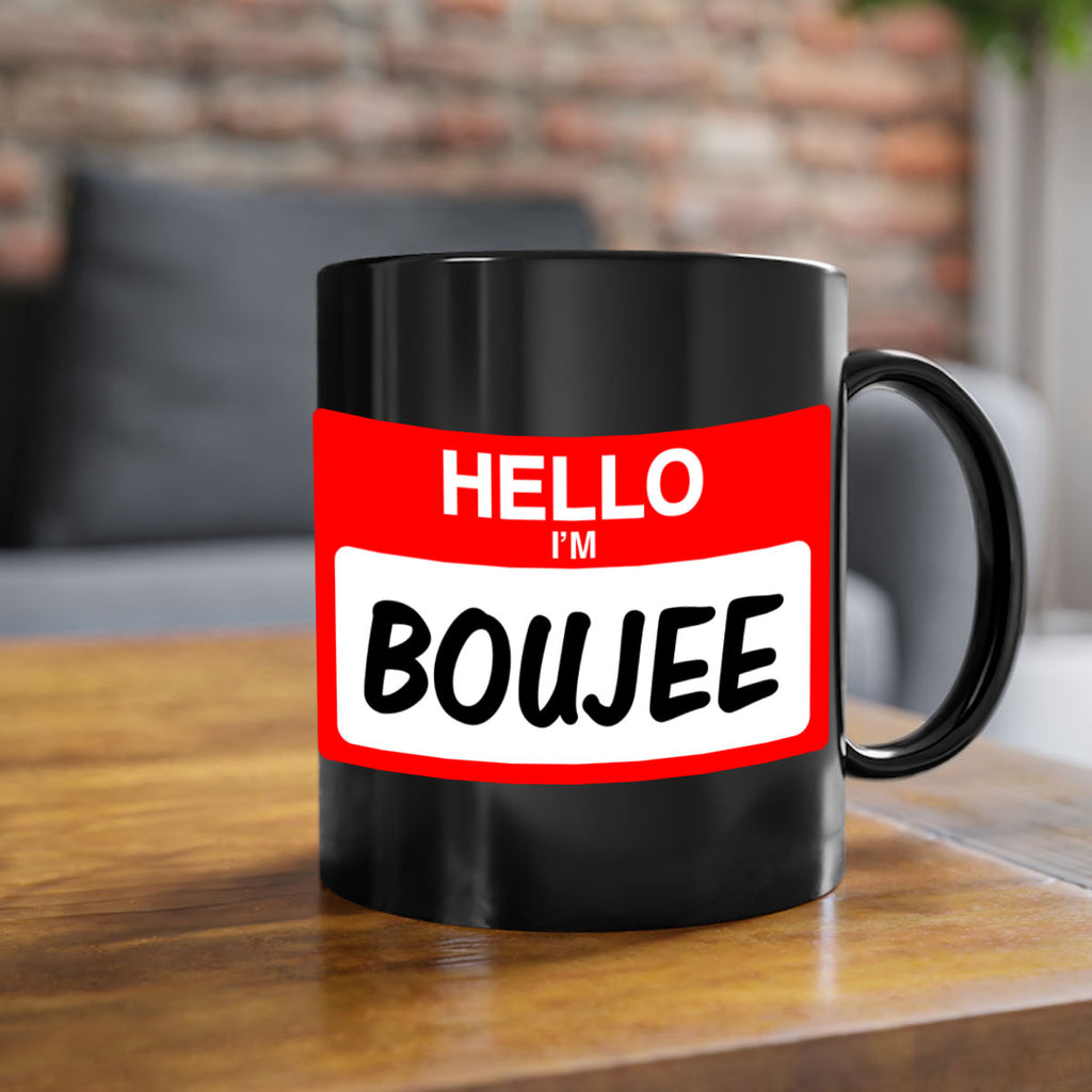 hello im boujee 131#- black words - phrases-Mug / Coffee Cup