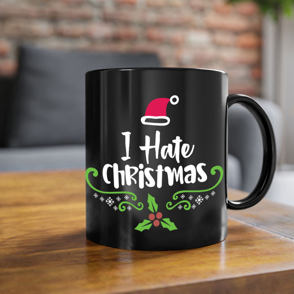 i hate christmas style 324#- christmas-Mug / Coffee Cup