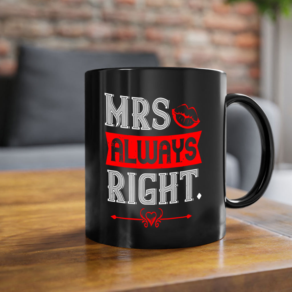mrs always right 40#- valentines day-Mug / Coffee Cup