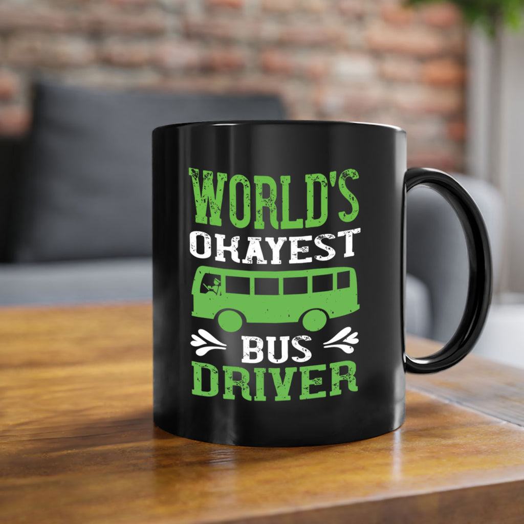 world’s okayest bus driver Style 3#- bus driver-Mug / Coffee Cup