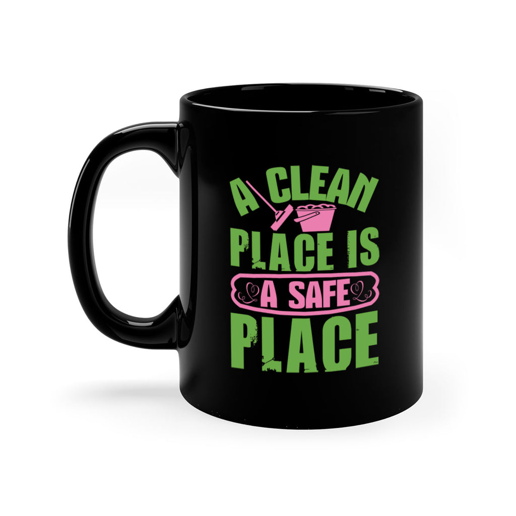 A clean place is a safe place Style 50#- cleaner-Mug / Coffee Cup