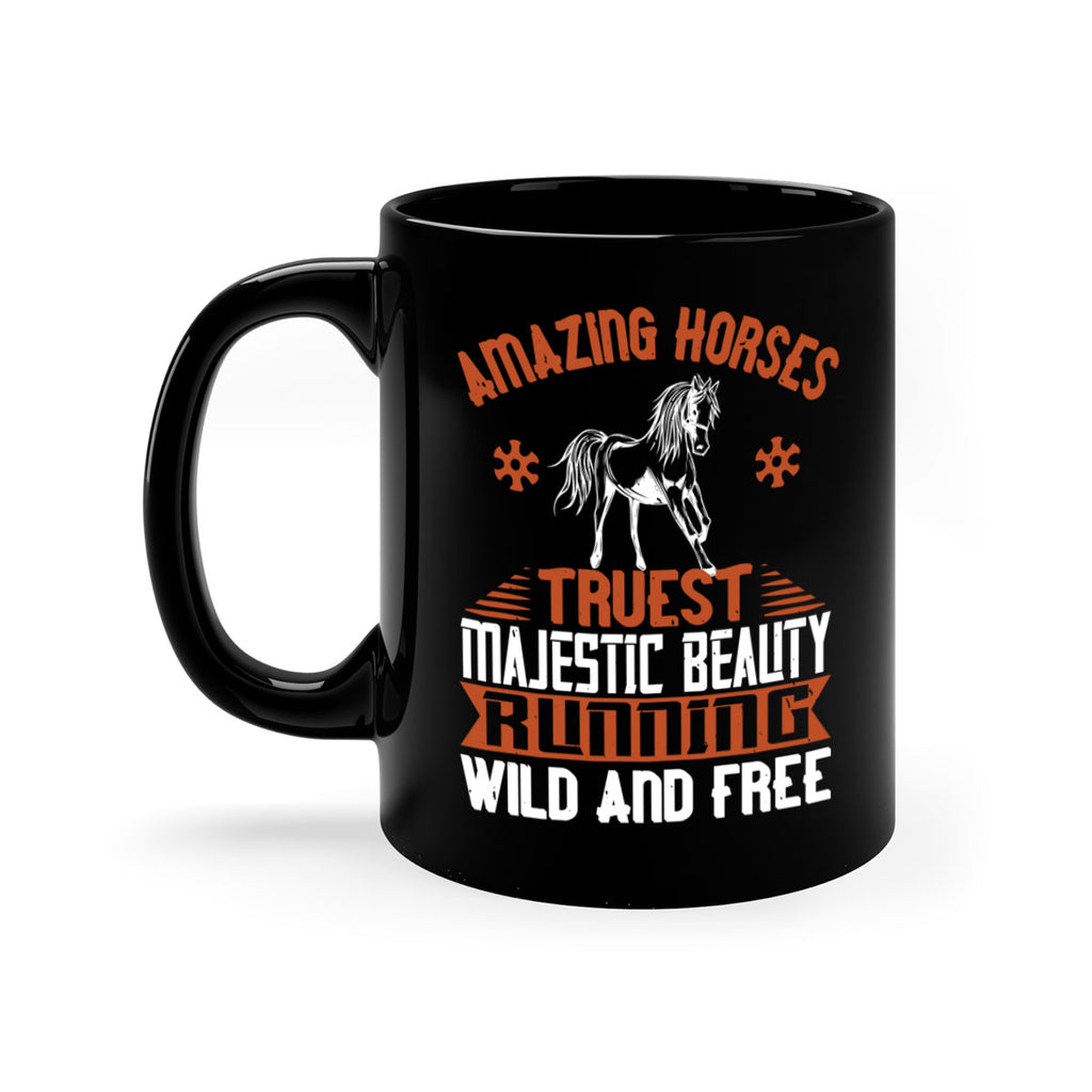 Amazing horses Truest Majestic Beauty Running wild and free Style 23#- horse-Mug / Coffee Cup