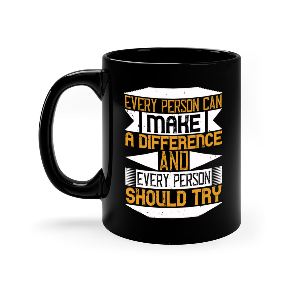 Every person can make a difference and every person should try Style 3#-Volunteer-Mug / Coffee Cup