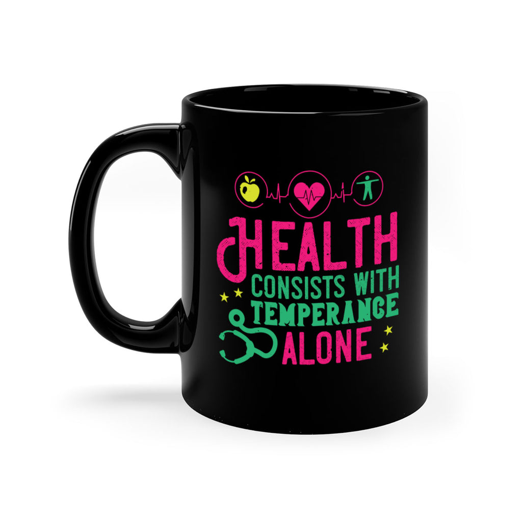 Health consists with temperance alone Style 44#- World Health-Mug / Coffee Cup