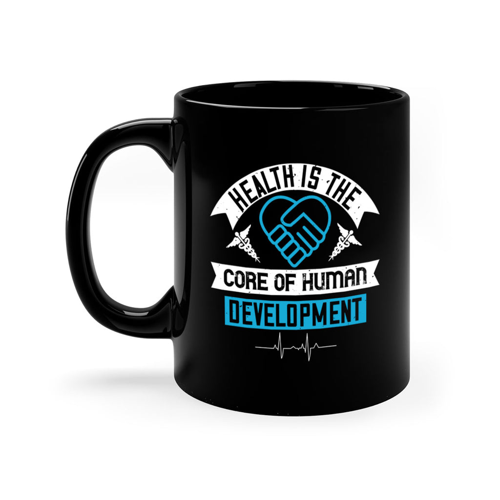 Health is the core of human development Style 41#- World Health-Mug / Coffee Cup