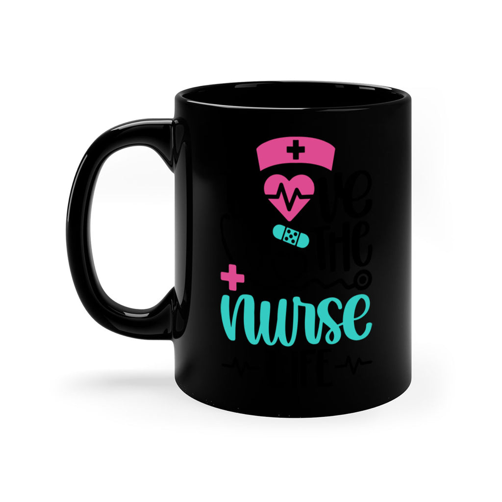 I Love The Nurse Life Style Style 169#- nurse-Mug / Coffee Cup