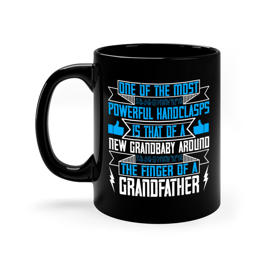 One of the most powerful handclasps is that of a new grandbaby 71#- grandpa-Mug / Coffee Cup