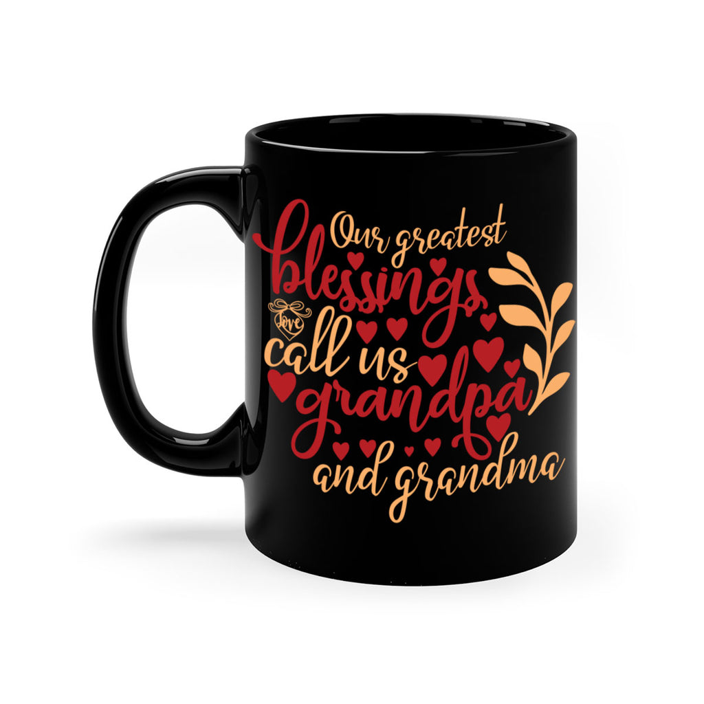 Our greatest blessings call us grandpa and grandma 1#- Family-Mug / Coffee Cup