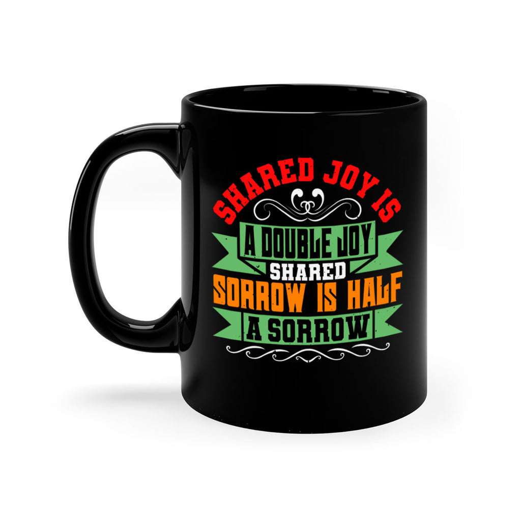 Shared joy is a double joy shared sorrow is half a sorrow Style 60#- best friend-Mug / Coffee Cup