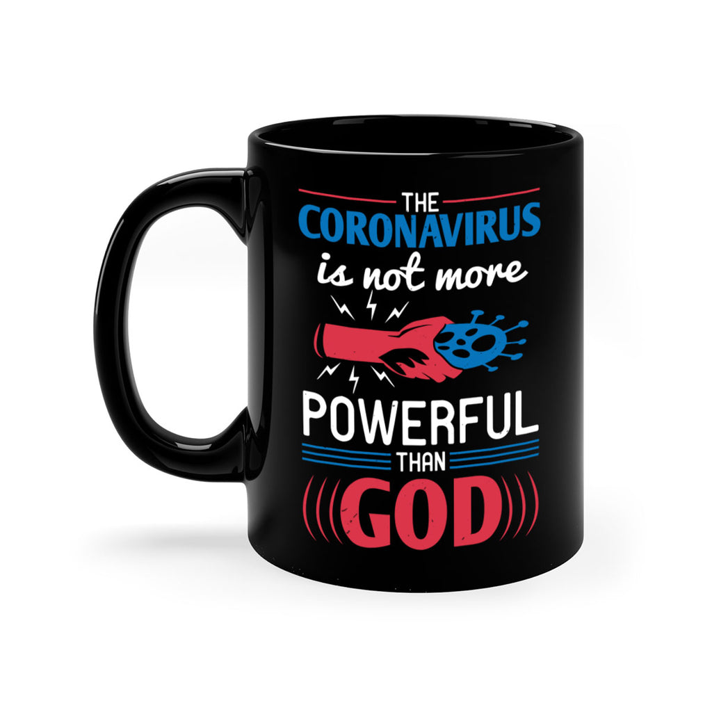 The coronavirus is not more powerful than God Style 21#- corona virus-Mug / Coffee Cup