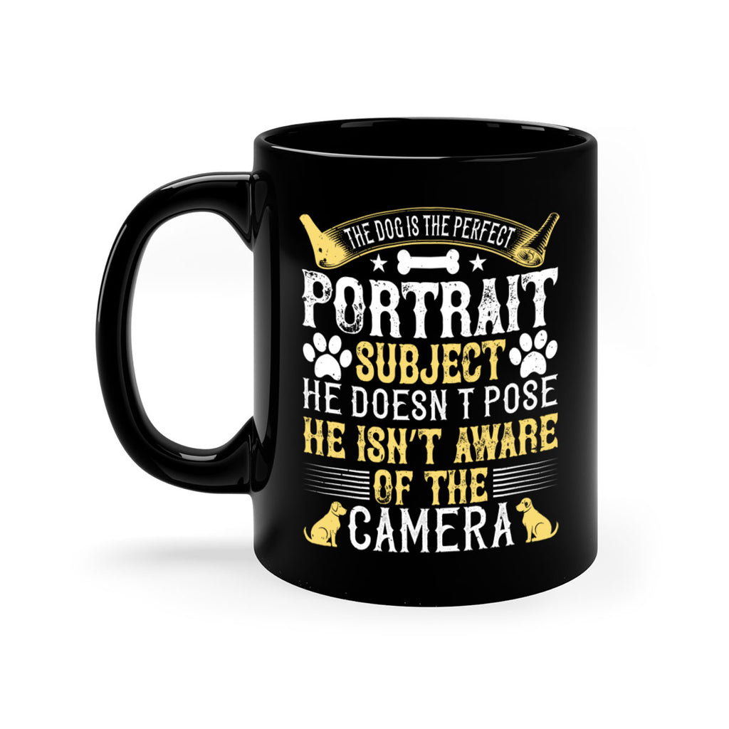The dog is the perfect portrait subject He doesn’t pose He isn’t aware of the camera Style 156#- Dog-Mug / Coffee Cup