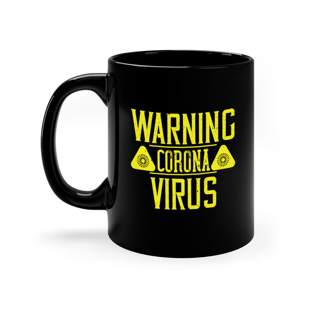 Warning Corona Virus Style 17#- corona virus-Mug / Coffee Cup