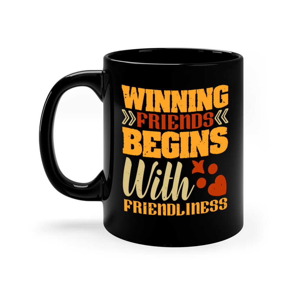 Winning friends begins with friendliness Style 25#- best friend-Mug / Coffee Cup