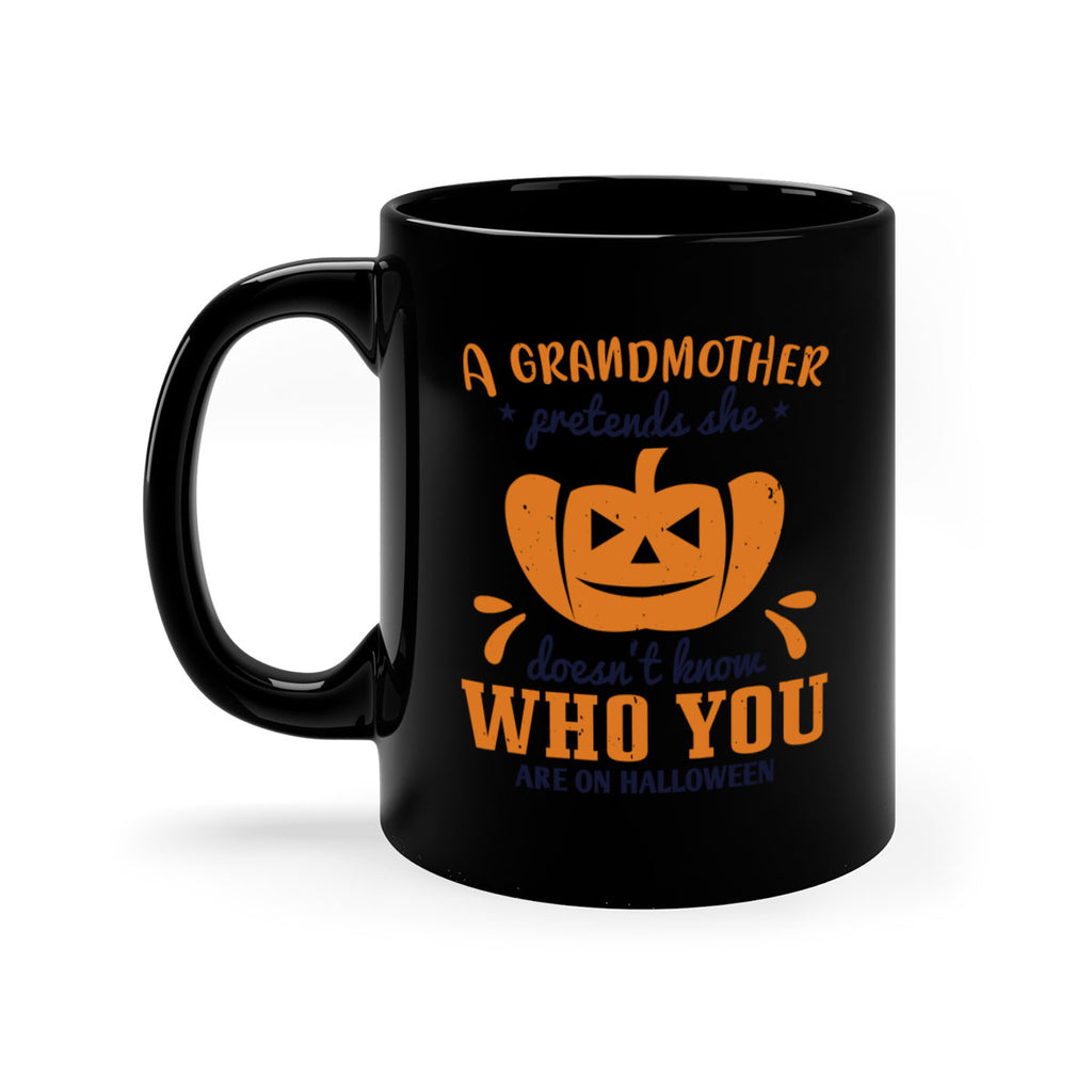 a grandmother pretends 162#- halloween-Mug / Coffee Cup