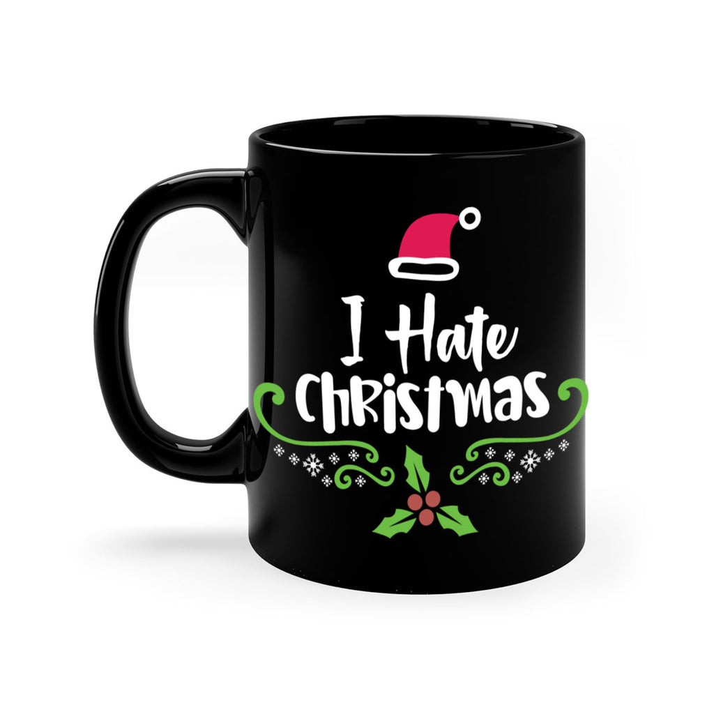 i hate christmas style 324#- christmas-Mug / Coffee Cup