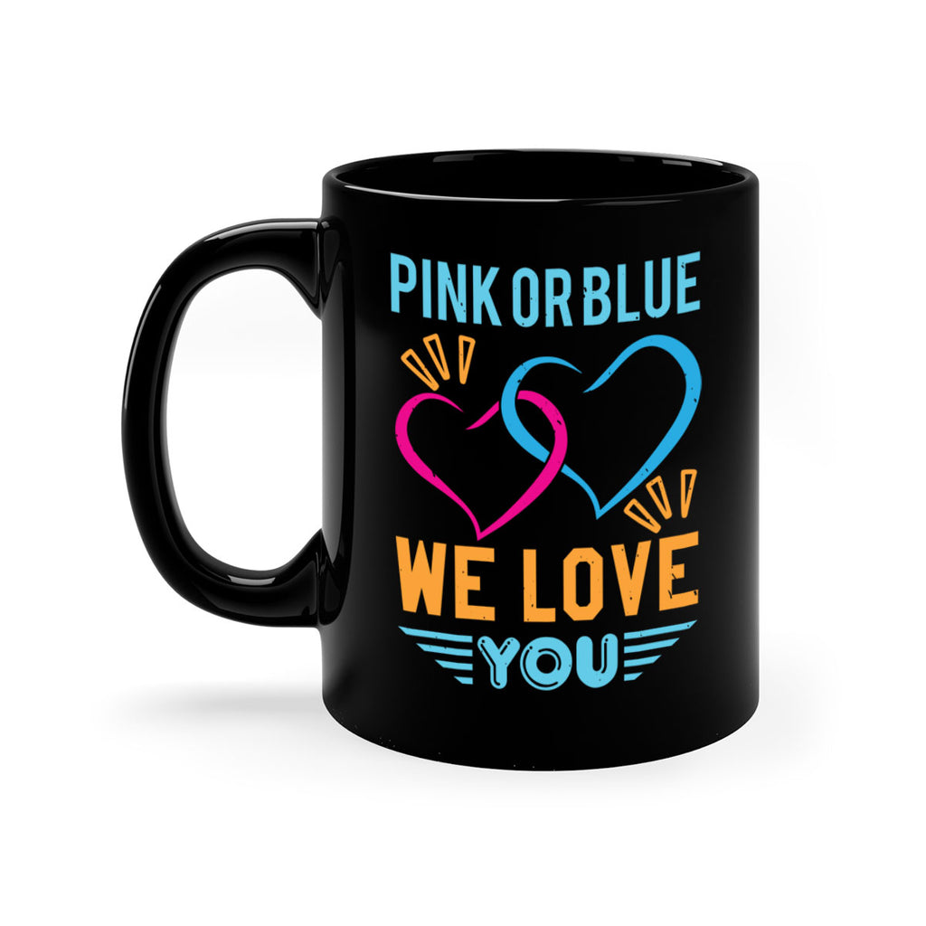 pink or blue we love you Style 20#- baby shower-Mug / Coffee Cup