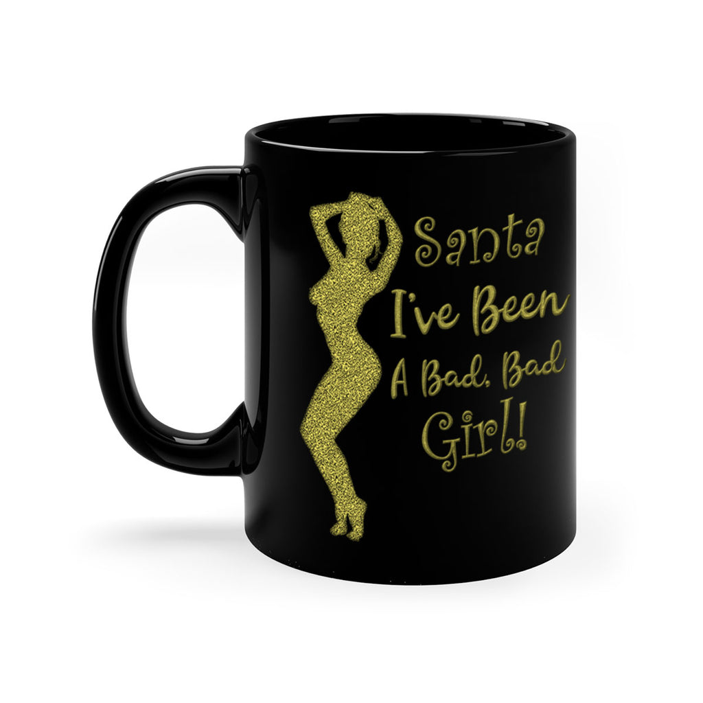 santa ive been a bad girl green 447#- christmas-Mug / Coffee Cup