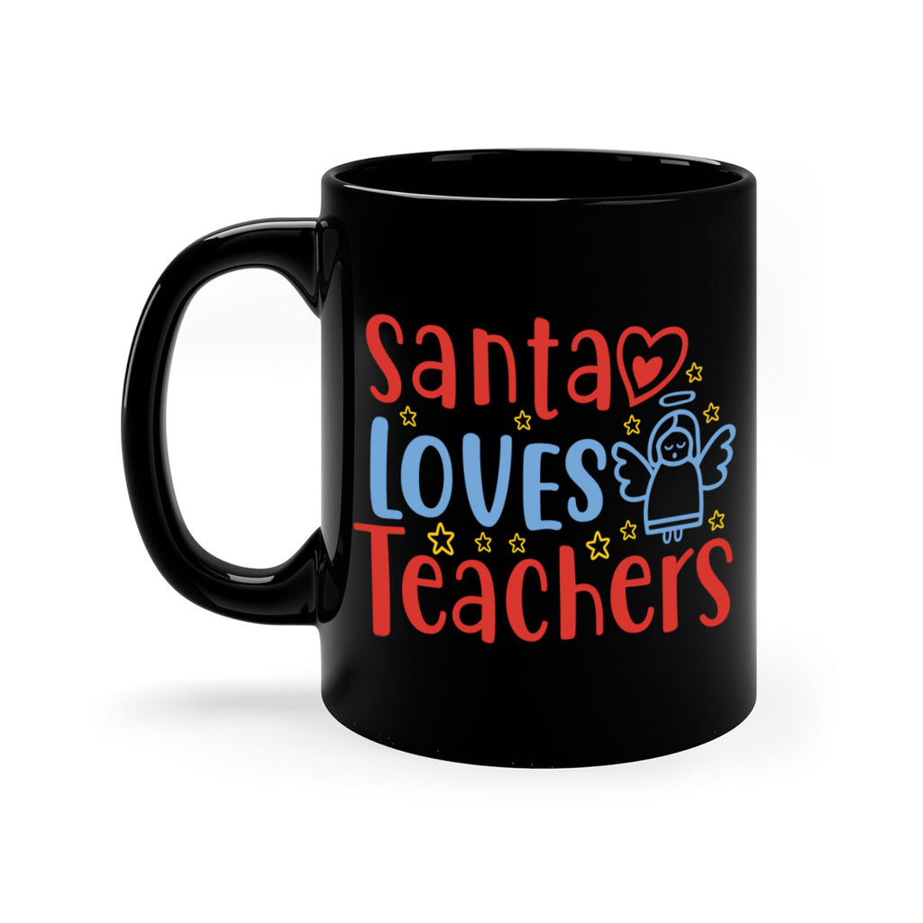 santa loves teacherss 22#- christmas-Mug / Coffee Cup