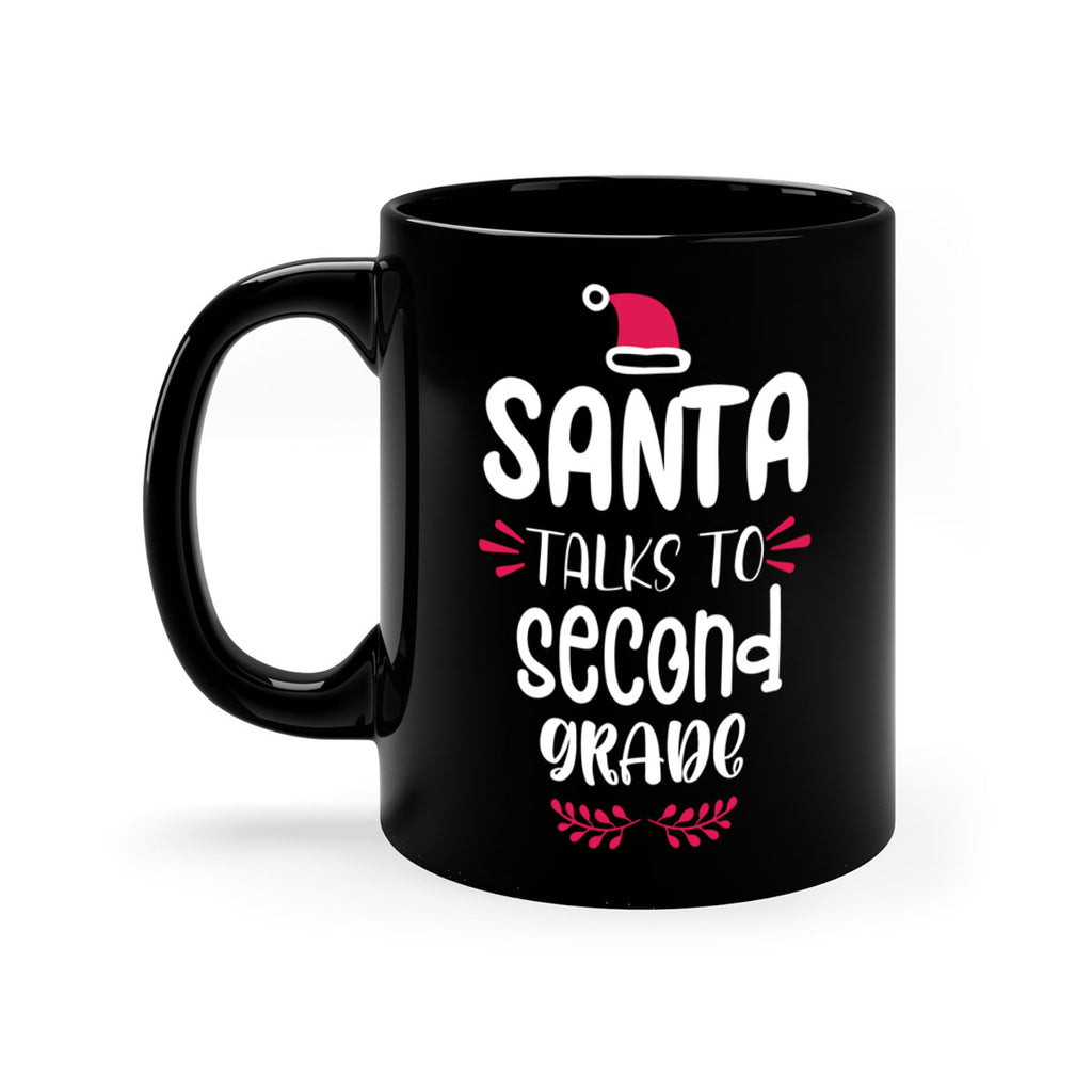 santa talks to second grade style 610#- christmas-Mug / Coffee Cup