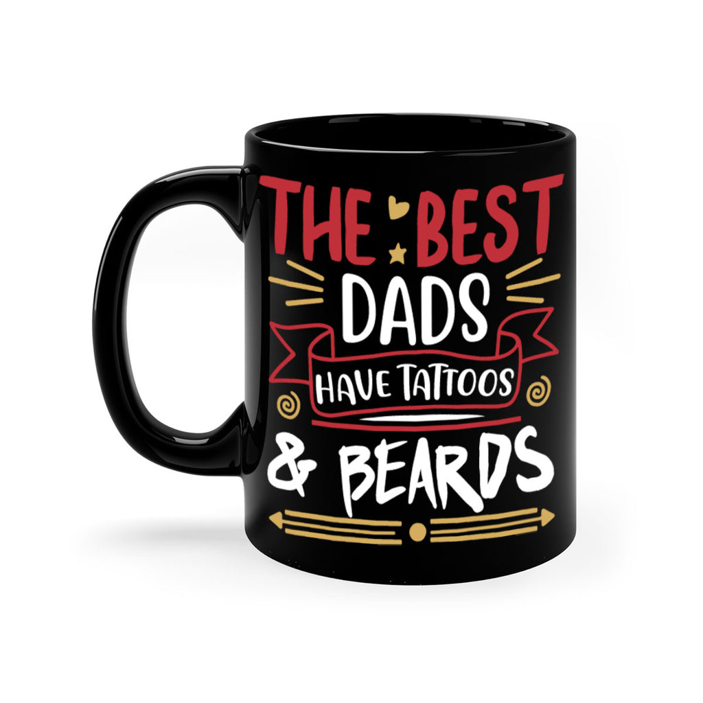 the best dads have tattoos beards 3#- fathers day-Mug / Coffee Cup