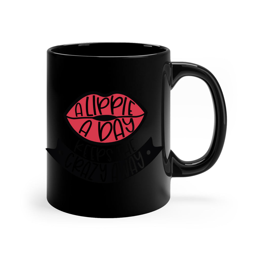 A Lippie A Day Keeps The Crazy Away Style 149#- makeup-Mug / Coffee Cup