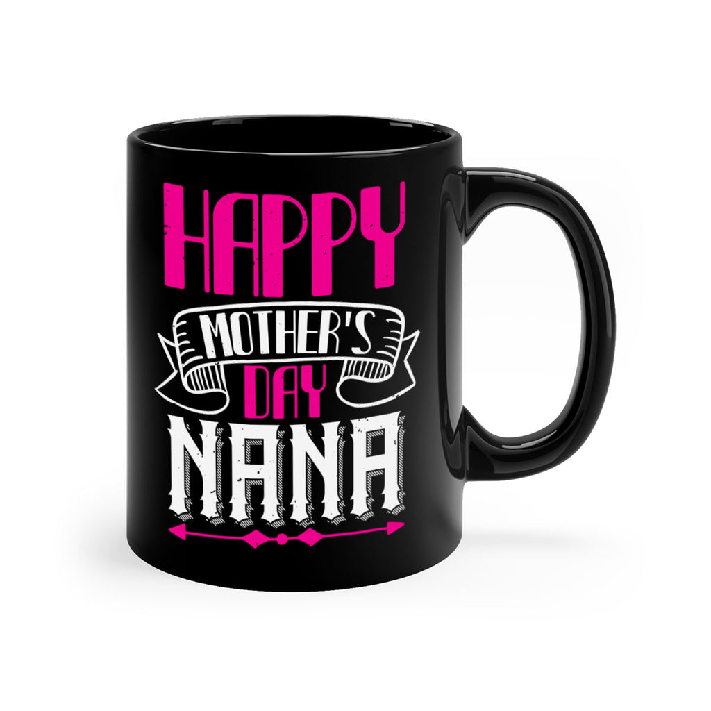 HAPPY mothers day nana 29#- grandma-Mug / Coffee Cup