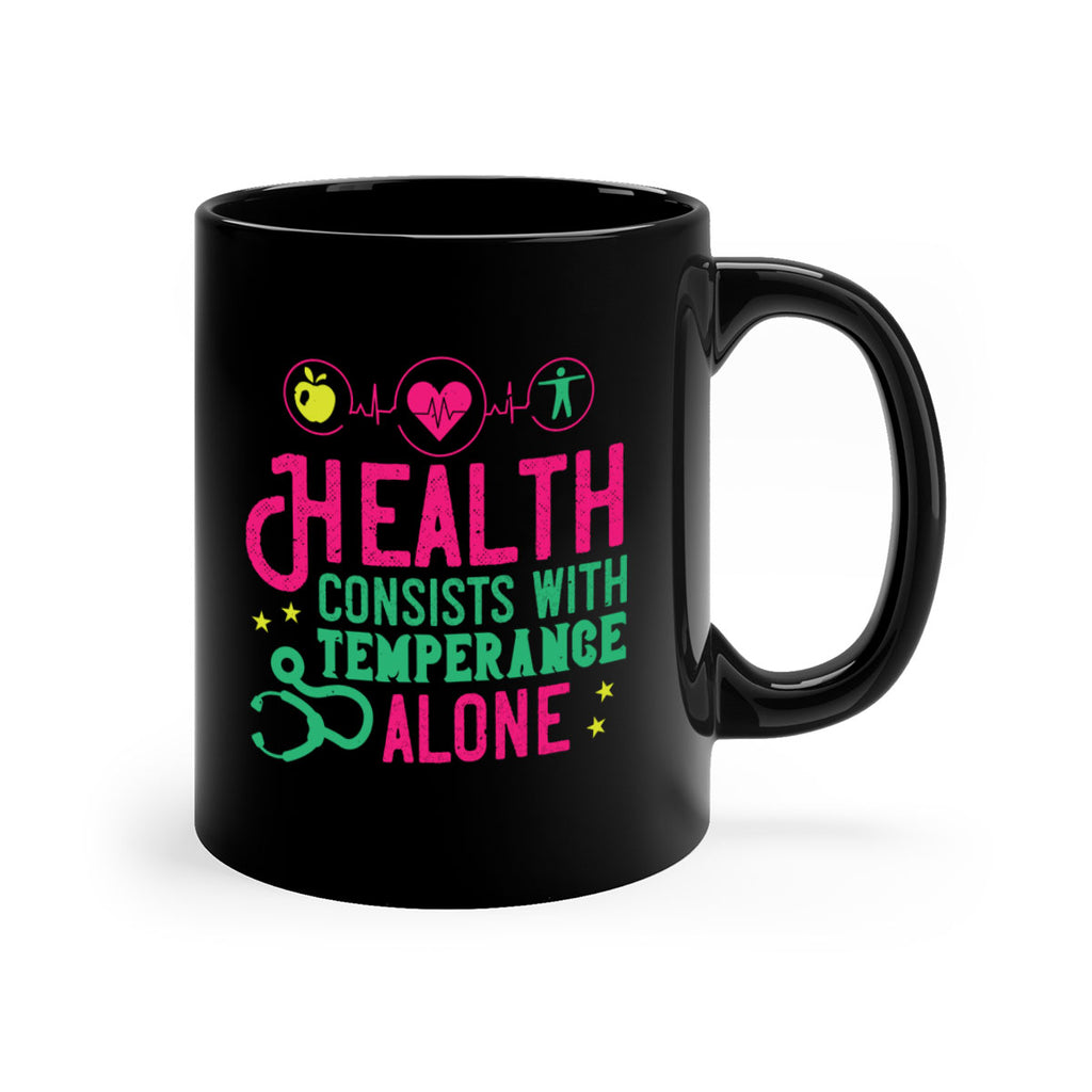Health consists with temperance alone Style 44#- World Health-Mug / Coffee Cup