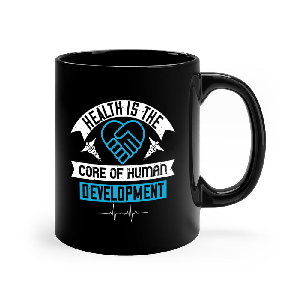 Health is the core of human development Style 41#- World Health-Mug / Coffee Cup
