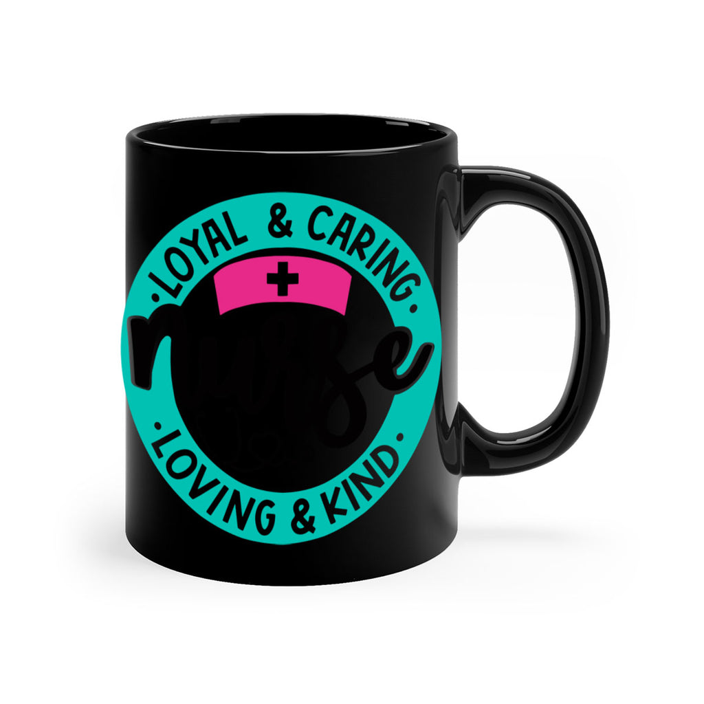 Loyal Caring Nurse Loving Kind Style Style 133#- nurse-Mug / Coffee Cup