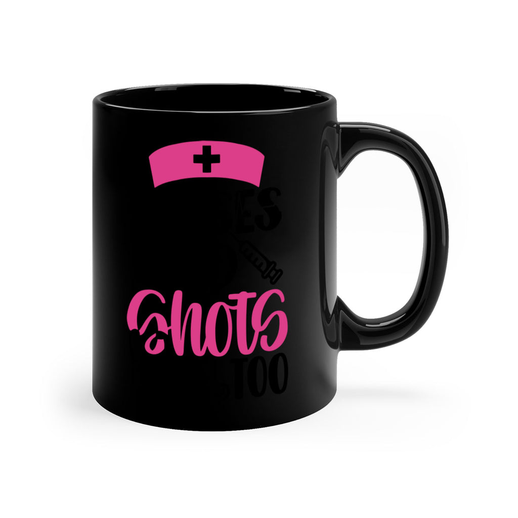 Nurses Need Shots Too Style Style 81#- nurse-Mug / Coffee Cup
