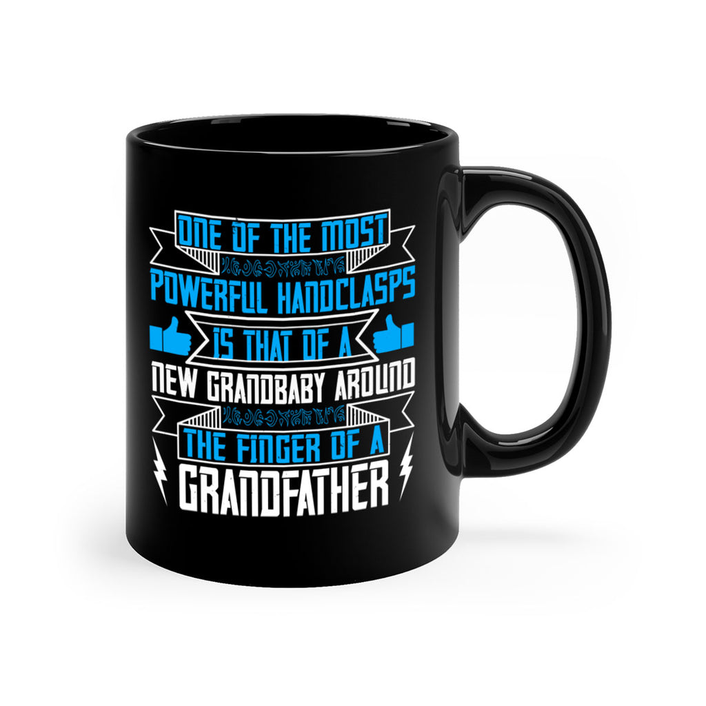 One of the most powerful handclasps is that of a new grandbaby 71#- grandpa-Mug / Coffee Cup