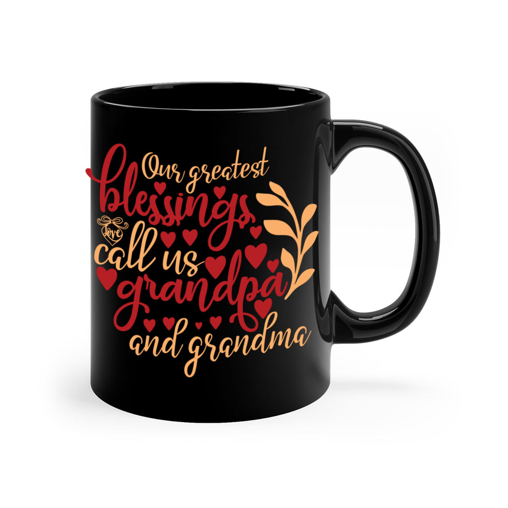 Our greatest blessings call us grandpa and grandma 1#- Family-Mug / Coffee Cup