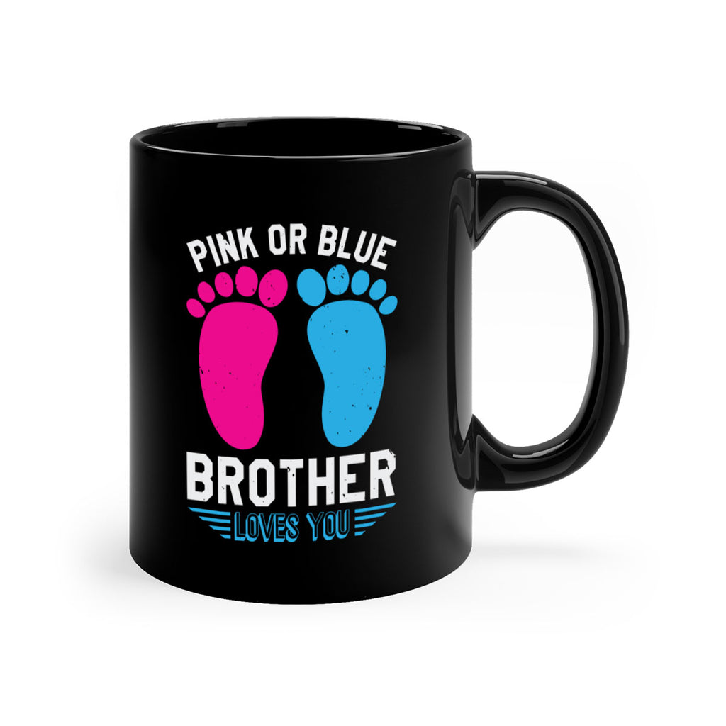 Pink or Blue brother loves you Style 22#- baby shower-Mug / Coffee Cup