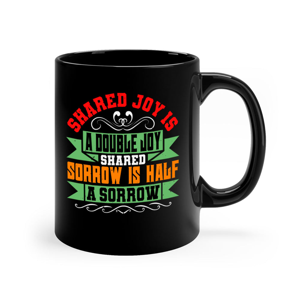 Shared joy is a double joy shared sorrow is half a sorrow Style 60#- best friend-Mug / Coffee Cup
