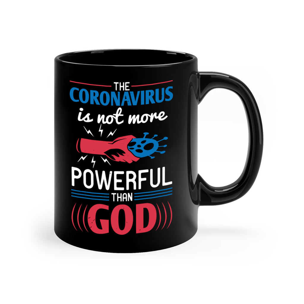 The coronavirus is not more powerful than God Style 21#- corona virus-Mug / Coffee Cup