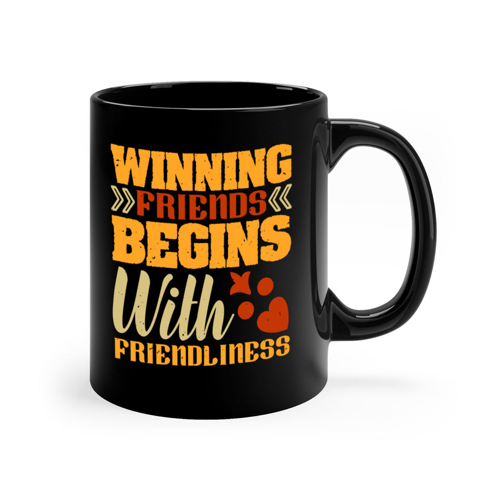 Winning friends begins with friendliness Style 25#- best friend-Mug / Coffee Cup