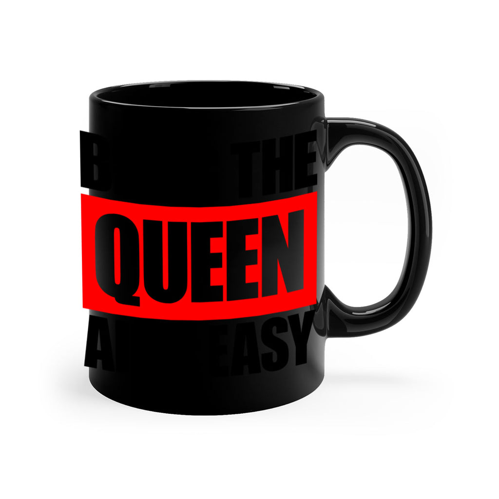 being the queen aint easy 255#- black words - phrases-Mug / Coffee Cup