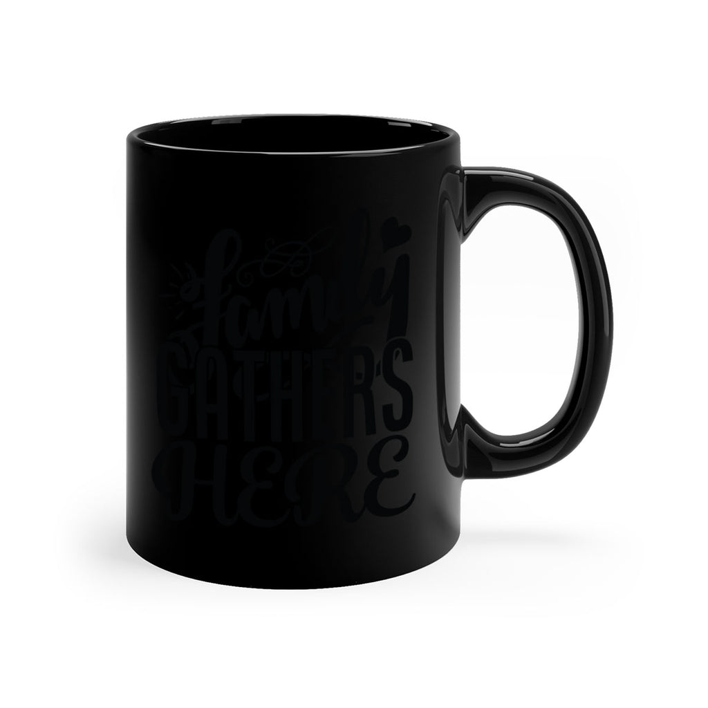 family gathers here 39#- Family-Mug / Coffee Cup