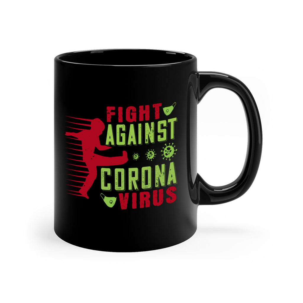 fight against corona virus Style 41#- corona virus-Mug / Coffee Cup