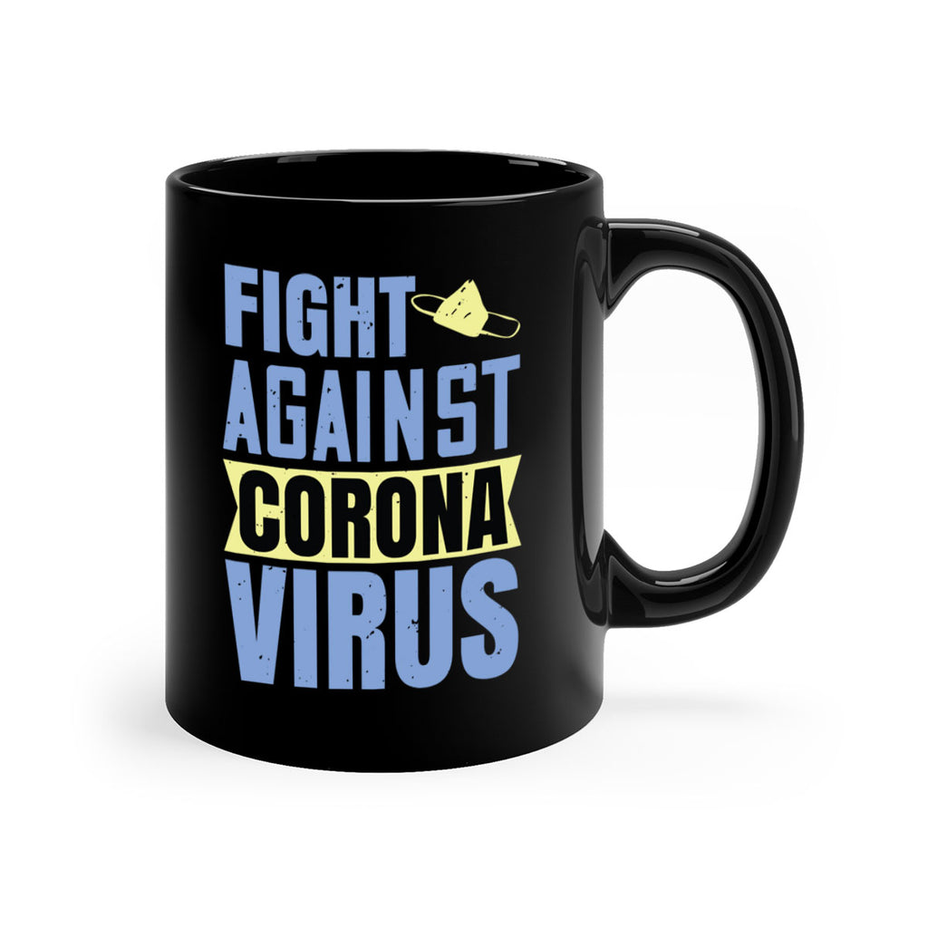 fight against corona virus Style 42#- corona virus-Mug / Coffee Cup