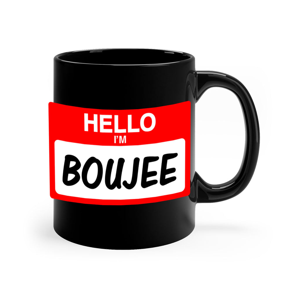 hello im boujee 131#- black words - phrases-Mug / Coffee Cup