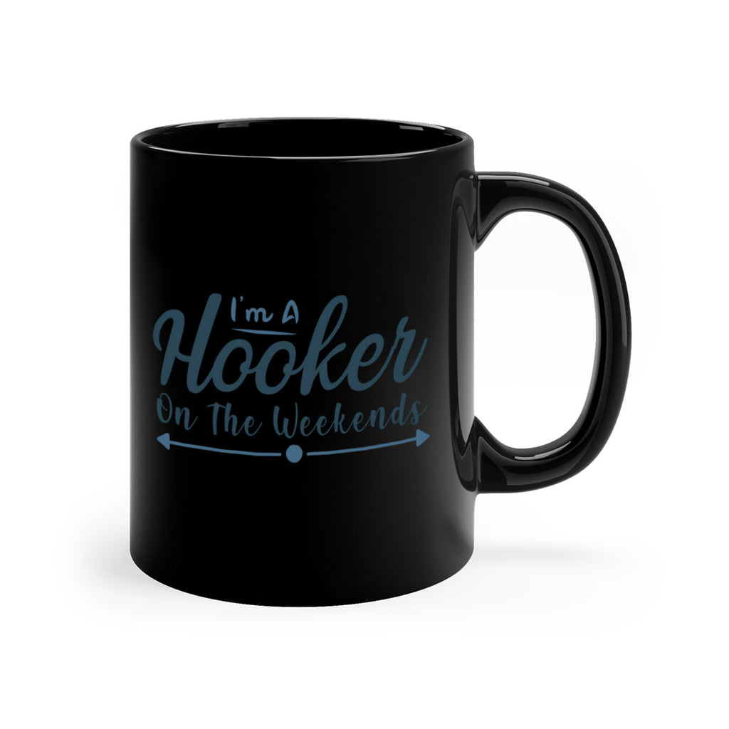 i am a hooker 119#- fishing-Mug / Coffee Cup